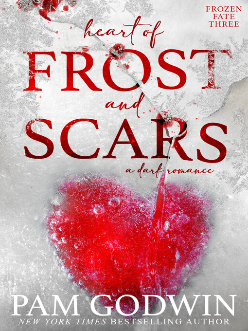Title details for Heart of Frost and Scars by Pam Godwin - Available